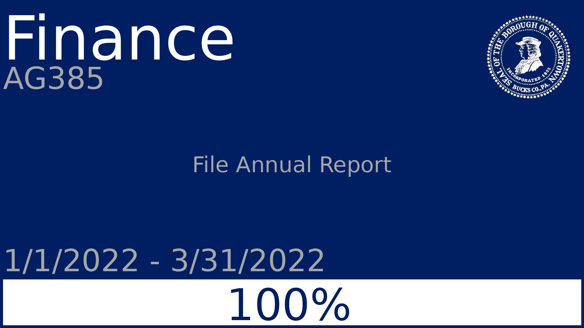 Department: Finance, Project: AG385, Dates: 1/1/2022 - 3/31/2022, Status: 100, Description: File Annual Report