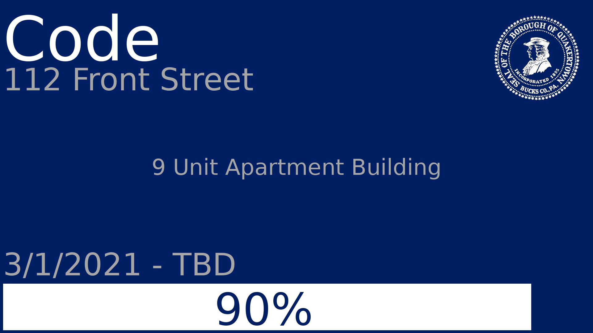 Department: Code, Project: 112 Front Street, Dates: 3/1/2021 - TBD, Status: 90, Description: 9 Unit Apartment Building